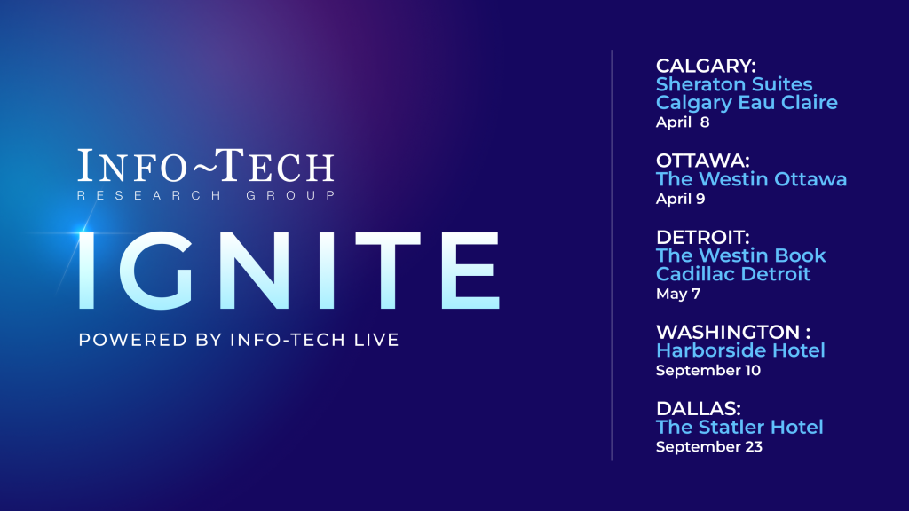 thumbnail for Exponential IT and AI-Ready Leadership Focus of Washington, DC and Dallas, TX IGNITE Events, Hosted by Info-Tech Research Group